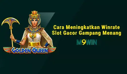 Cara Meningkatkan Winrate Slot Gacor Gampang Menang