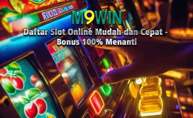 Daftar Slot Online Mudah dan Cepat - Bonus 100% Menanti