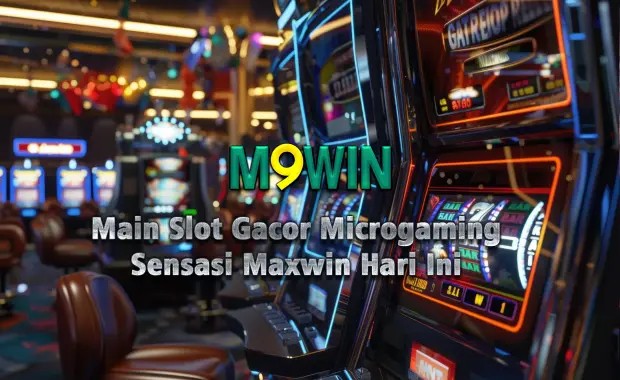 Main Slot Gacor Microgaming - Sensasi Maxwin Hari Ini