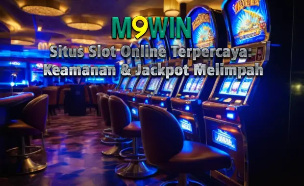 Situs Slot Online Terpercaya: Keamanan & Jackpot Melimpah