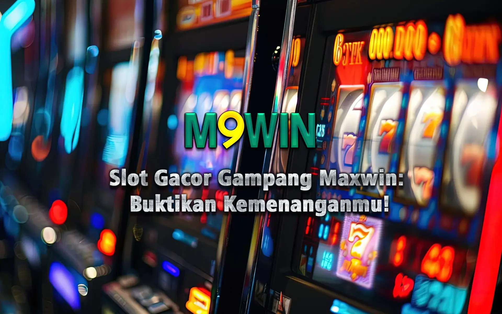 m9win Slot Gacor Gampang Maxwin