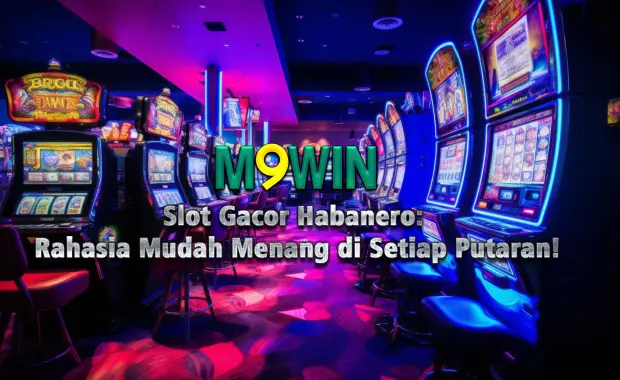 Slot Gacor Habanero: Rahasia Mudah Menang di Setiap Putaran!