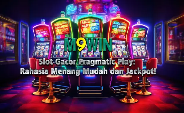 Slot Gacor Pragmatic Play: Rahasia Menang Mudah dan Jackpot!