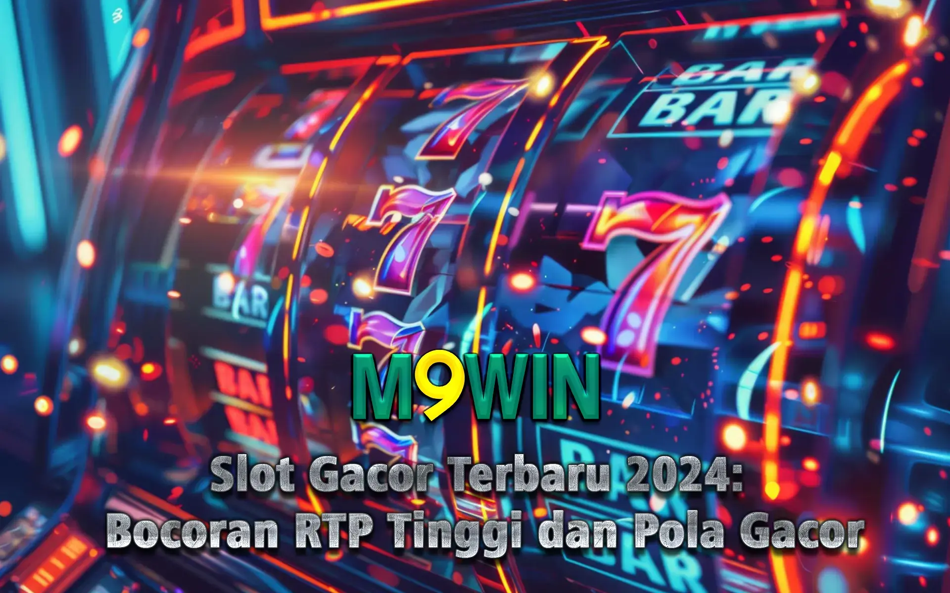 m9win Slot Gacor Terbaru 2024