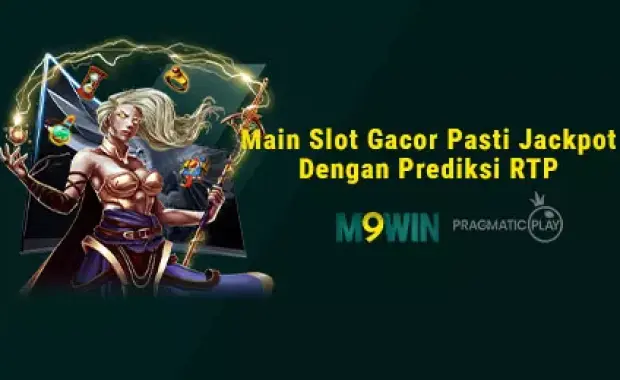 Main Slot Gacor Pasti Jackpot Dengan Prediksi RTP