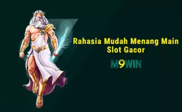 Rahasia Mudah Menang Main Slot Gacor