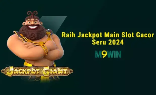 Raih Jackpot Main Slot Gacor Seru 2024